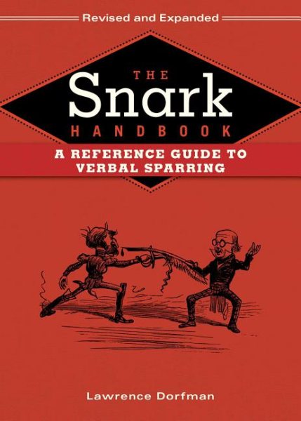 The Snark Handbook: A Reference Guide to Verbal Sparring cover