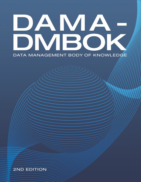DAMA-DMBOK: Data Management Body of Knowledge: 2nd Edition cover