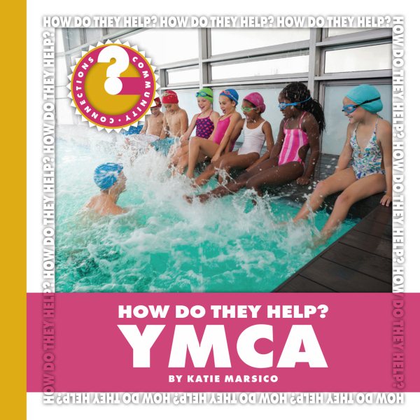 YMCA (Community Connections: How Do They Help?)