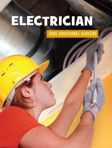 Electrician (21st Century Skills Library: Cool Vocational Careers) cover