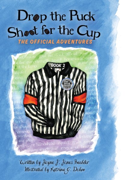Drop the Puck, Shoot for the Cup: The Official Adventures cover