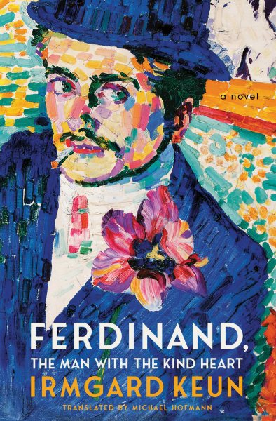 Ferdinand, The Man with the Kind Heart: A Novel cover