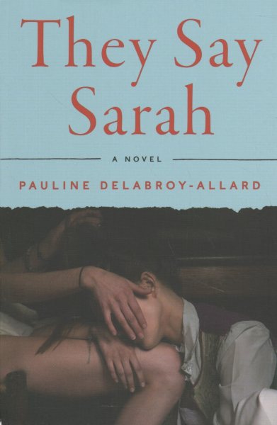 They Say Sarah: A Novel cover