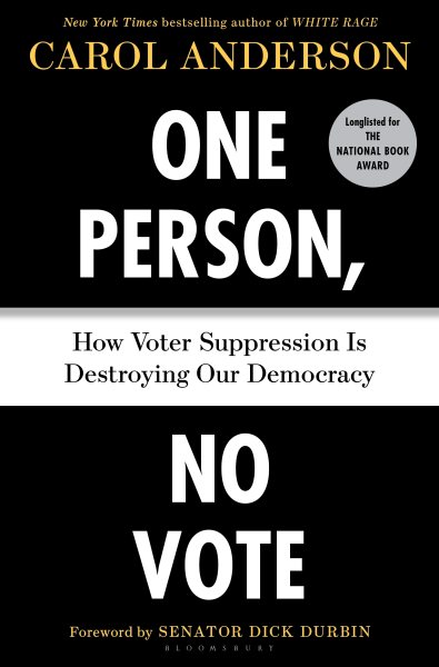One Person, No Vote: How Voter Suppression Is Destroying Our Democracy cover