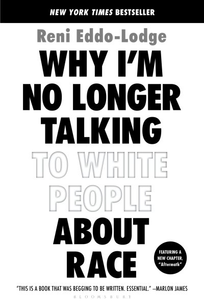 Why I’m No Longer Talking to White People About Race cover