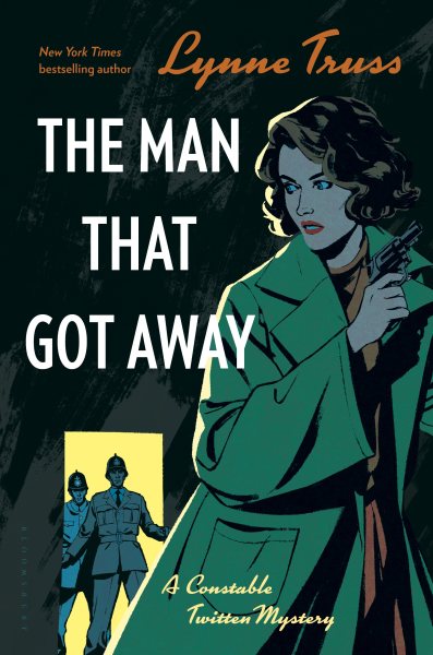 The Man That Got Away (A Constable Twitten Mystery, 2) cover