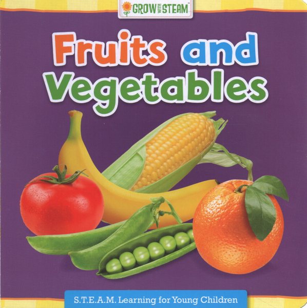 Grow with STEAM Board Book, Fruits and Vegetables cover