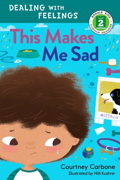 This Makes Me Sad: Dealing with Feelings (Rodale Kids Curious Readers/Level 2) cover