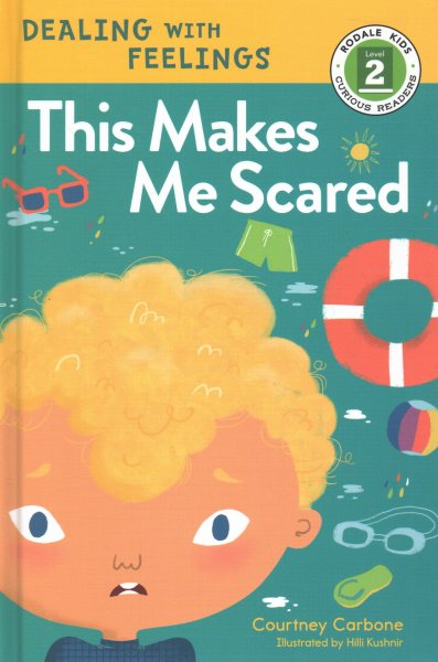 This Makes Me Scared: Dealing with Feelings (Rodale Kids Curious Readers/Level 2) cover