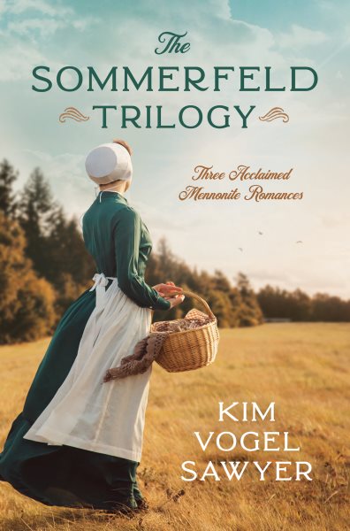 The Sommerfeld Trilogy: Three Acclaimed Mennonite Romances cover
