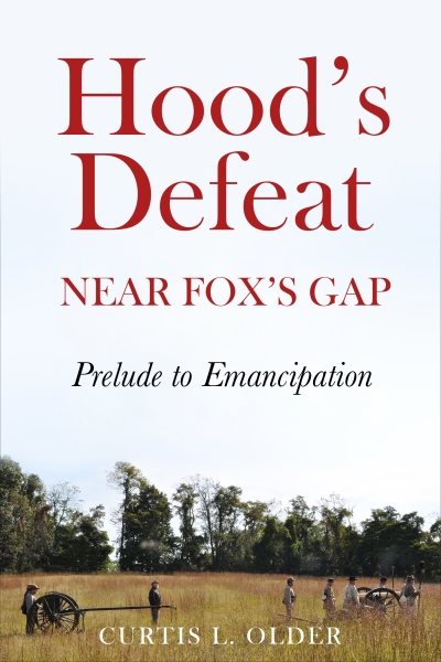 Hood's Defeat Near Fox's Gap: Prelude to Emancipation cover