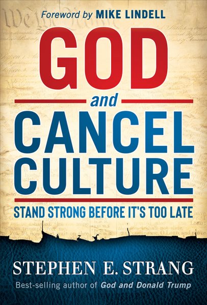 God and Cancel Culture: Stand Strong Before It's Too Late cover