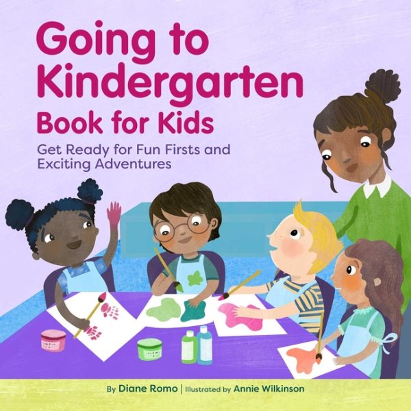 Going to Kindergarten Book for Kids: Get Ready for Fun Firsts and Exciting Adventures cover