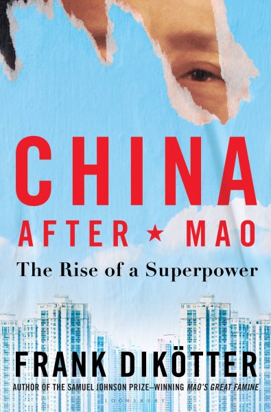 China After Mao: The Rise of a Superpower cover