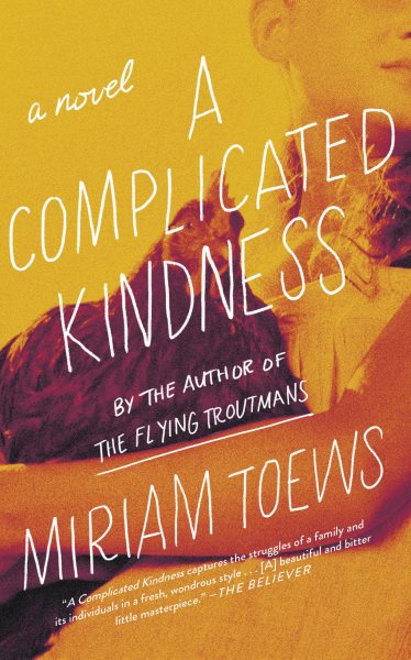 A Complicated Kindness: A Novel cover