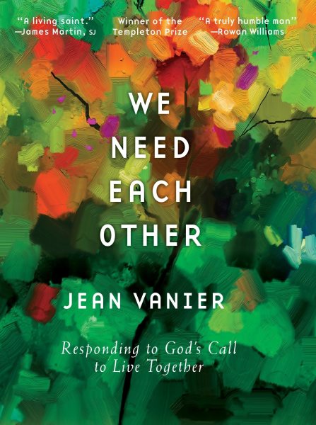We Need Each Other: Responding to God's Call to Live Together (Volume 1) cover