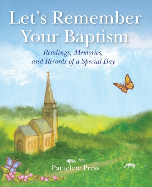 Let's Remember Your Baptism: Readings, Memories, and Records of a Special Day cover