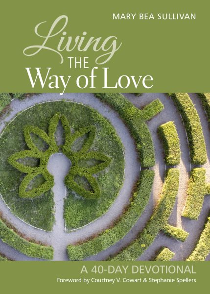 Living the Way of Love: A 40-Day Devotional cover