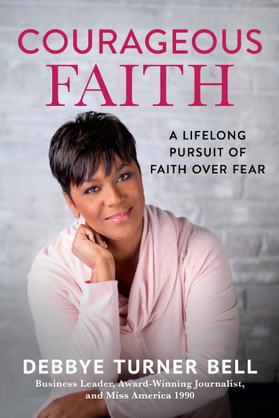 Courageous Faith: A Lifelong Pursuit of Faith over Fear cover