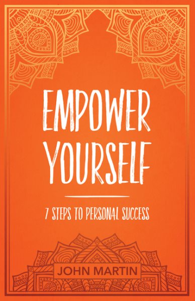 Empower Yourself: 7 Steps to Personal Success cover