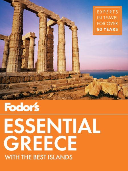 Fodor's Essential Greece: with the Best Islands (Full-color Travel Guide) cover