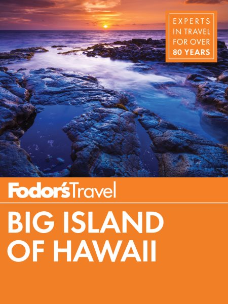 Fodor's Big Island of Hawaii (Full-color Travel Guide) cover