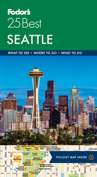 Fodor's Seattle 25 Best (Full-color Travel Guide)