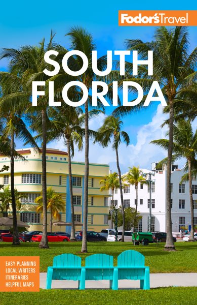 Fodor's South Florida: With Miami, Fort Lauderdale, and the Keys (Full-color Travel Guide) cover
