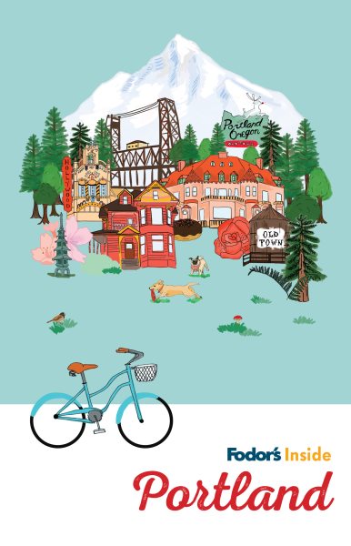 Fodor's Inside Portland (Full-color Travel Guide) cover