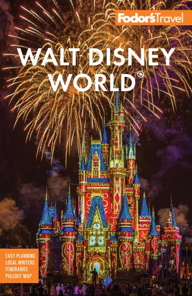 Fodor's Walt Disney World: with Universal & the Best of Orlando (Full-color Travel Guide) cover