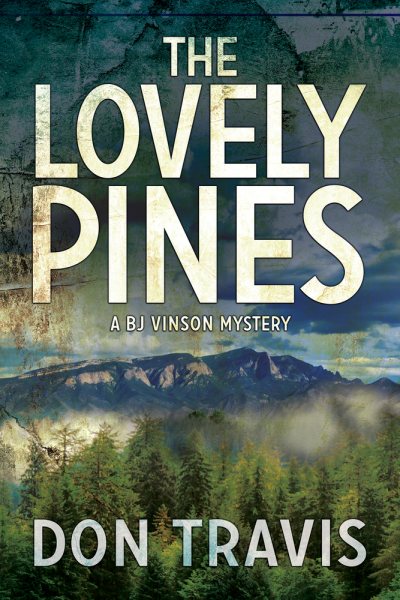 Lovely Pines (A BJ Vinson Mystery) cover