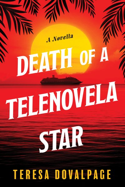 Death of a Telenovela Star (A Novella) (A Havana Mystery)