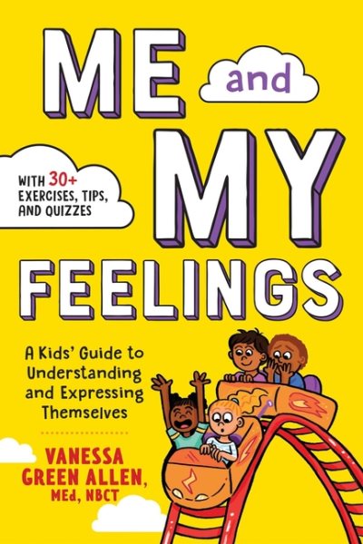 Me and My Feelings: A Kids' Guide to Understanding and Expressing Themselves cover