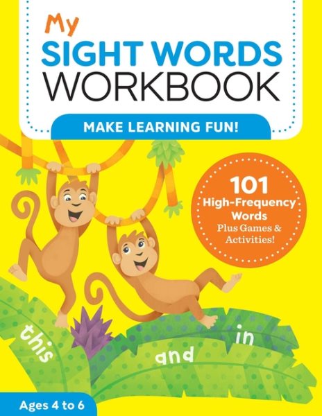 My Sight Words Workbook: 101 High-Frequency Words Plus Games & Activities! (My Workbook) cover