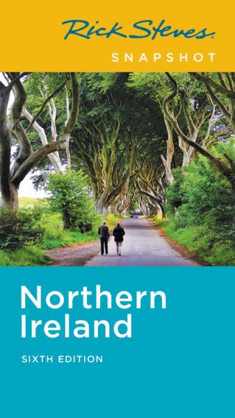 Rick Steves Snapshot Northern Ireland (Rick Steves Travel Guide) cover
