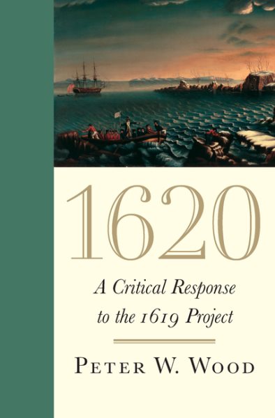 1620: A Critical Response to the 1619 Project cover