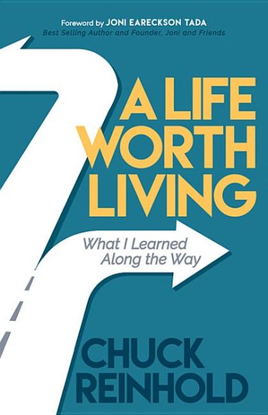 A Life Worth Living: What I Learned Along the Way cover