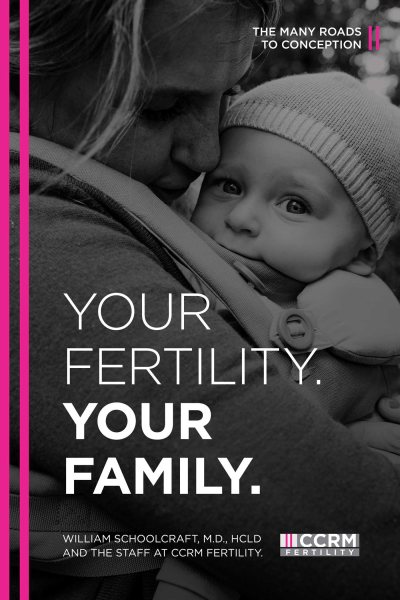 Your Fertility. Your Family.: The Many Roads to Conception