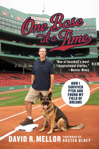 One Base at a Time: How I Survived PTSD and Found My Field of Dreams cover