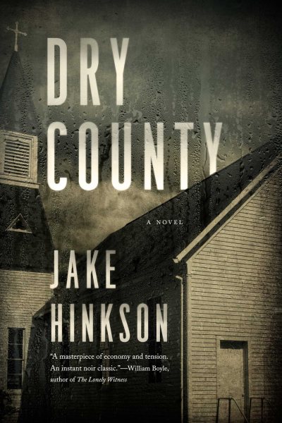 Dry County: A Novel cover