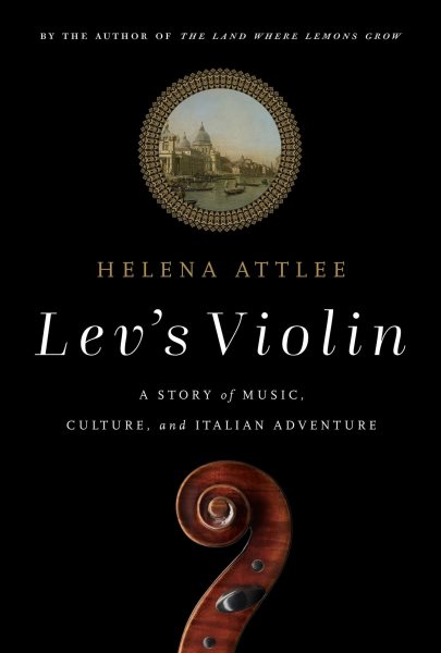 Lev's Violin: A Story of Music, Culture and Italian Adventure cover