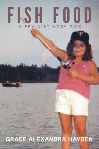 Fish Food: A Feminist Moby Dick cover