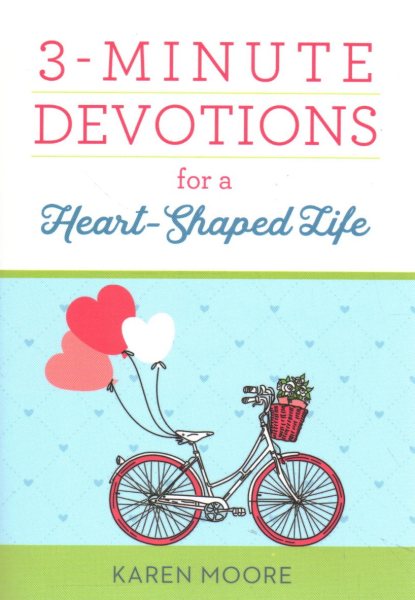 3-Minute Devotions for a Heart-Shaped Life cover