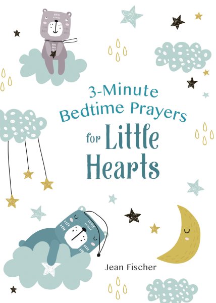 3-Minute Bedtime Prayers for Little Hearts (3-Minute Devotions) cover