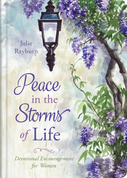 Peace in the Storms of Life: Devotional Encouragement for Women cover