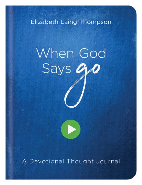 When God Says Go: A Devotional Thought Journal cover