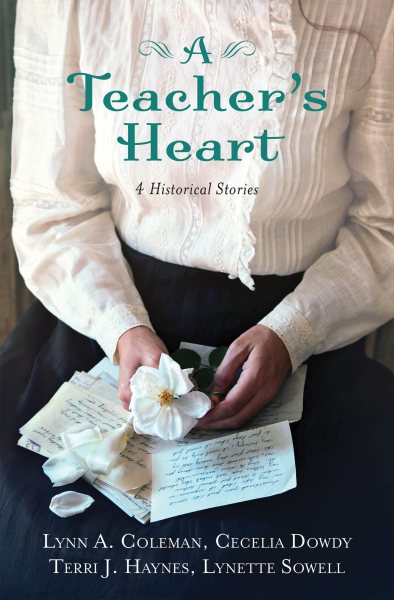 A Teacher's Heart: 4 Historical Stories cover