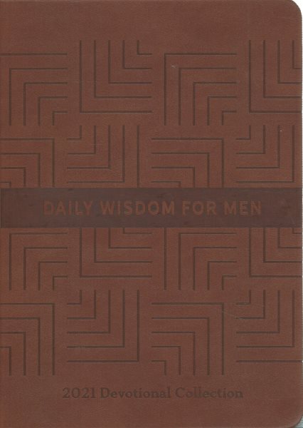 Daily Wisdom for Men 2021 Devotional Collection cover