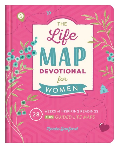 Life Map Devotional for Women: 28 Weeks of Inspiring Readings Plus Guided Life Maps (Faith Maps) cover