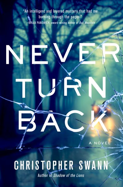 Never Turn Back: A Novel (A Faulkner Family Thriller)